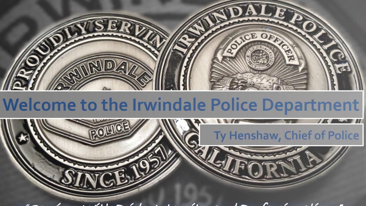 Irwindale Police Department Welcome to You Tube Video