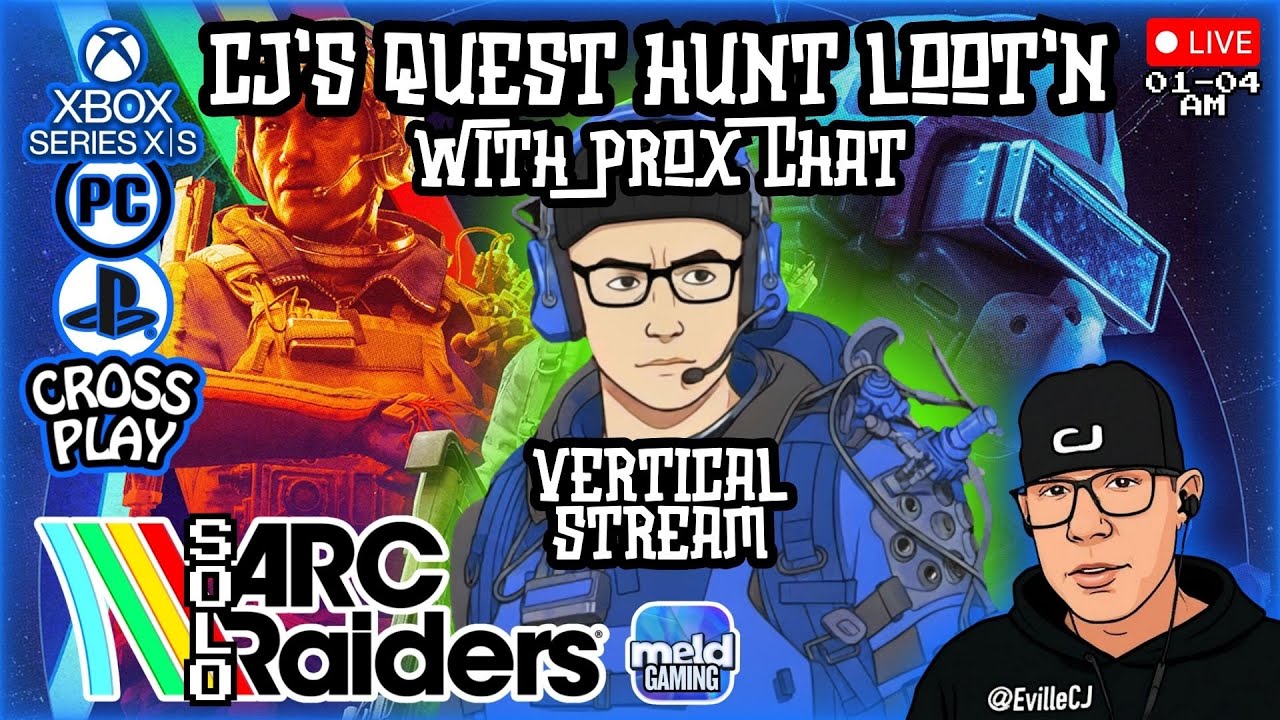 📱CJ's Quest Loot'n w/Prox Chat💥01/04/26 AM💥ARC Raiders Adventures💥#ArcRaiders #Xbox #PS5 #PC