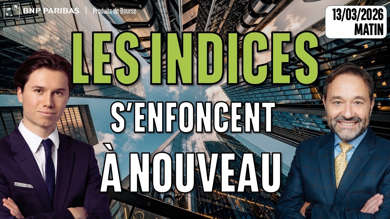 Les indices s'enfoncent à nouveau - 100 % Marchés - 13/03/2026 - M