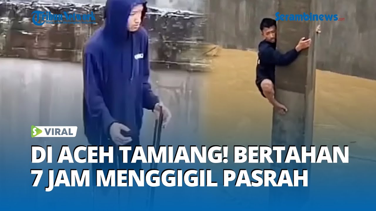 Bikin Sesak! Pria di Aceh Tamiang Bertahan 7 Jam dalam Keadaan Pasrah