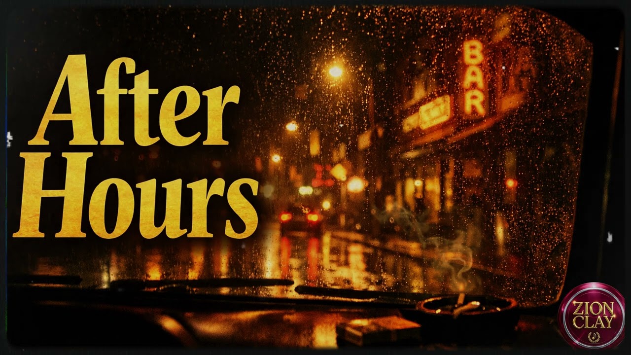 After Hours | relaxing music | Zion Clay
