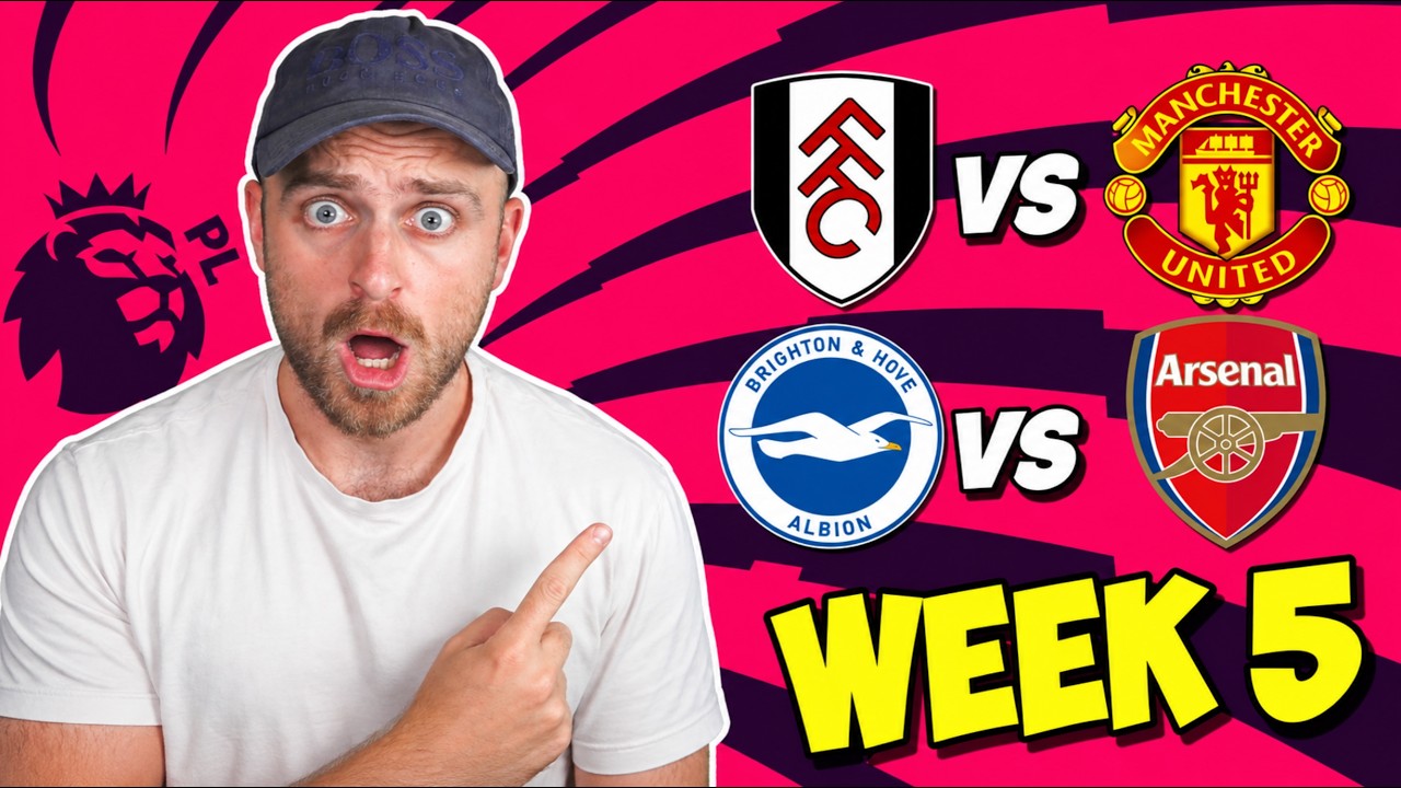 PREMIER LEAGUE WEEK 5 PREDICTIONS & TIPS!