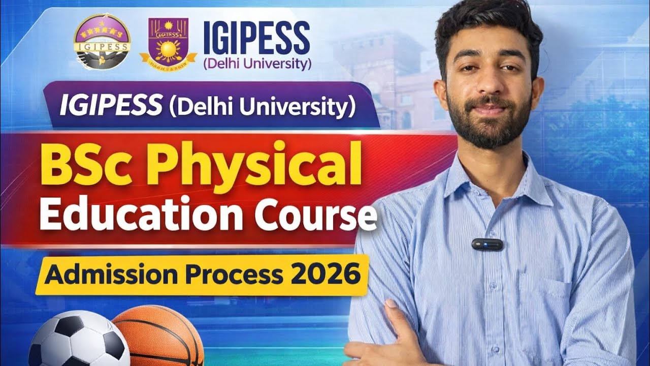 IGIPESS (DU) Admission Process 2026 | Bsc  (PE,HE&S) Hons Course | Complete Details #igipess #cuetug