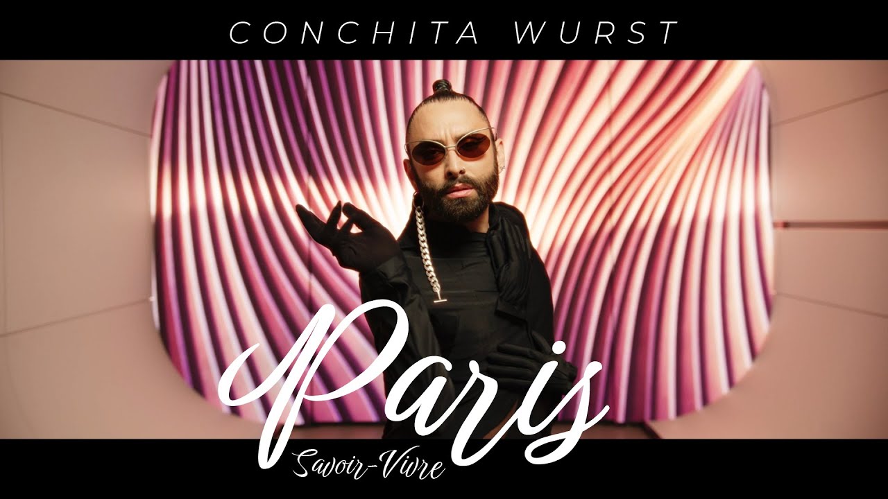 Conchita Wurst - Paris (Savoir-Vivre) - Official Music Video