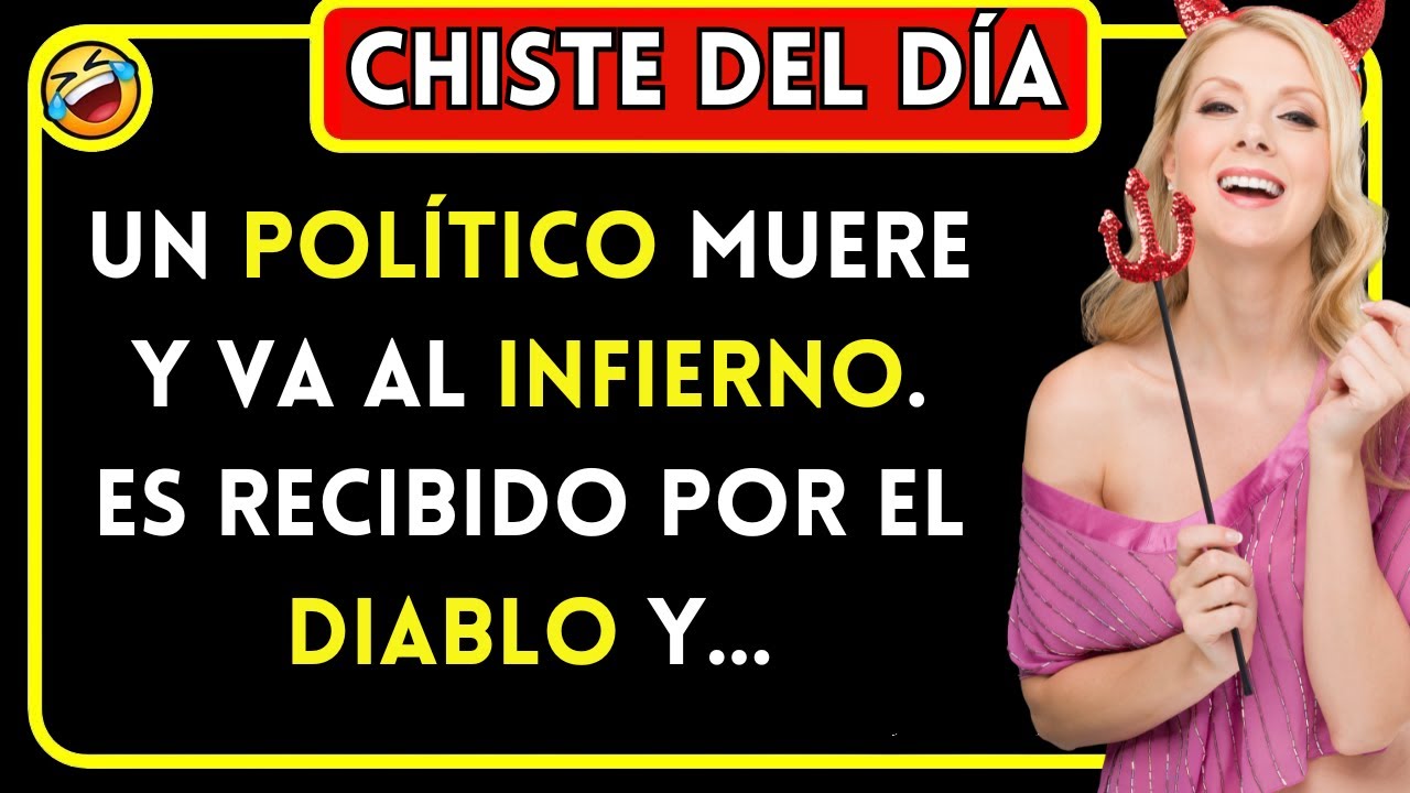 CHISTE DEL D&Iacute;A! 😂 Un Pol&iacute;tico Muere y va al Infierno. Es Recibido por el Diablo y...... Chistes!