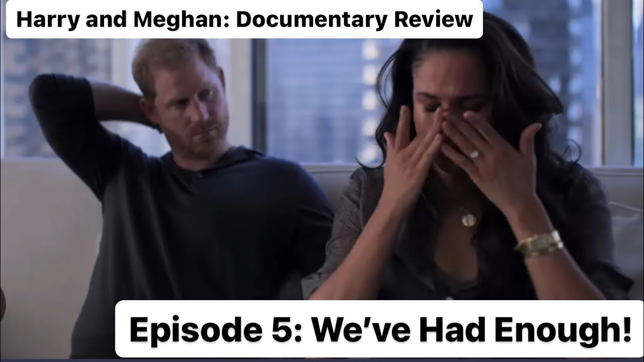 Episode 5: We Know We Aren’t Convincing You But Just Believe Us Anyway! #harryandmegan #netflix