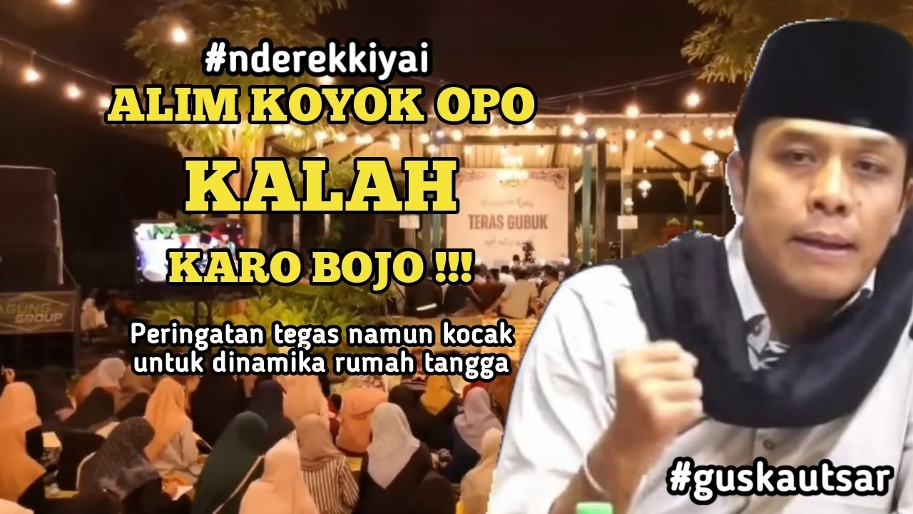 TETEP KALAH‼️Alim koyok opo, tetep kalah karo bojo #guskautsar #terasgubuk