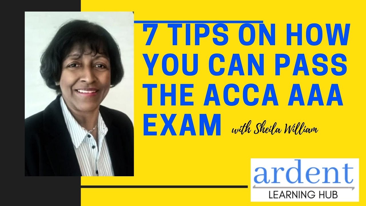 ACCA AAA - 7 Steps To Preparing and Passing the paper