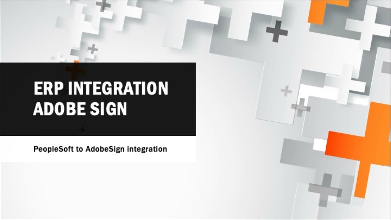 POC Adobe Sign integration with ERP PeopleSoft