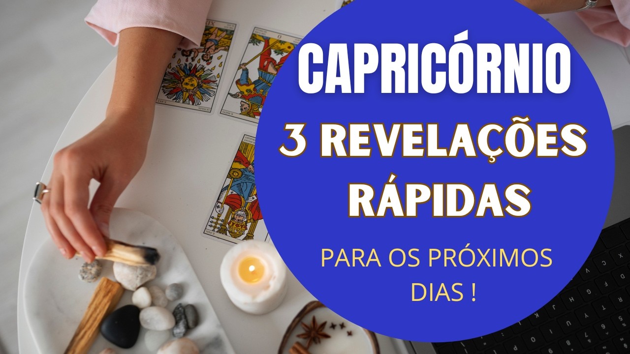 CAPRICÓRNIO| 3 REVELAÇÕES PARA OS PRÓXIMOS DIAS! 🍀❤️💵😍(PREVISÕES/TARIOT/SIGNOS/HORÓSCOPO).