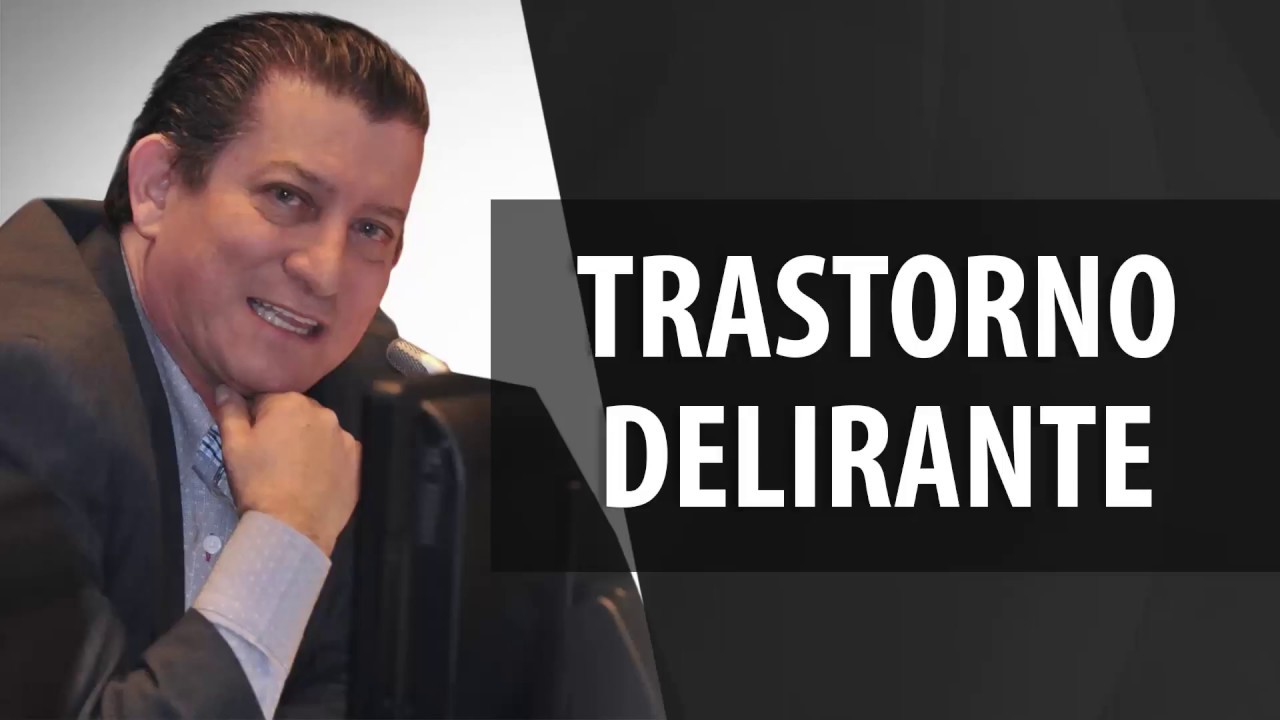 Trastorno delirante