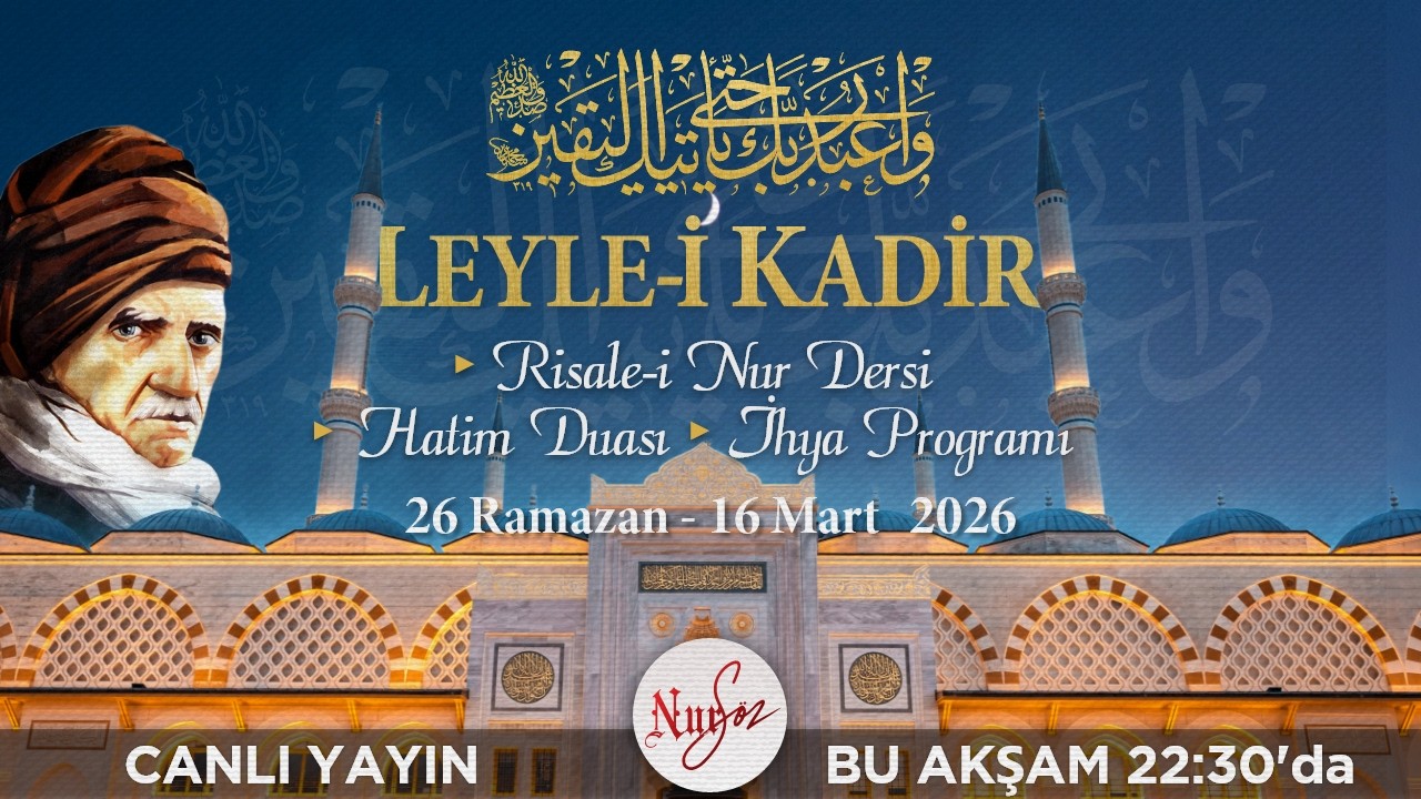 NURSÖZ LEYLE-İ KADİR (KADİR GECESİ) ÖZEL PROGRAMI - 26 RAMAZAN [CANLI YAYIN]