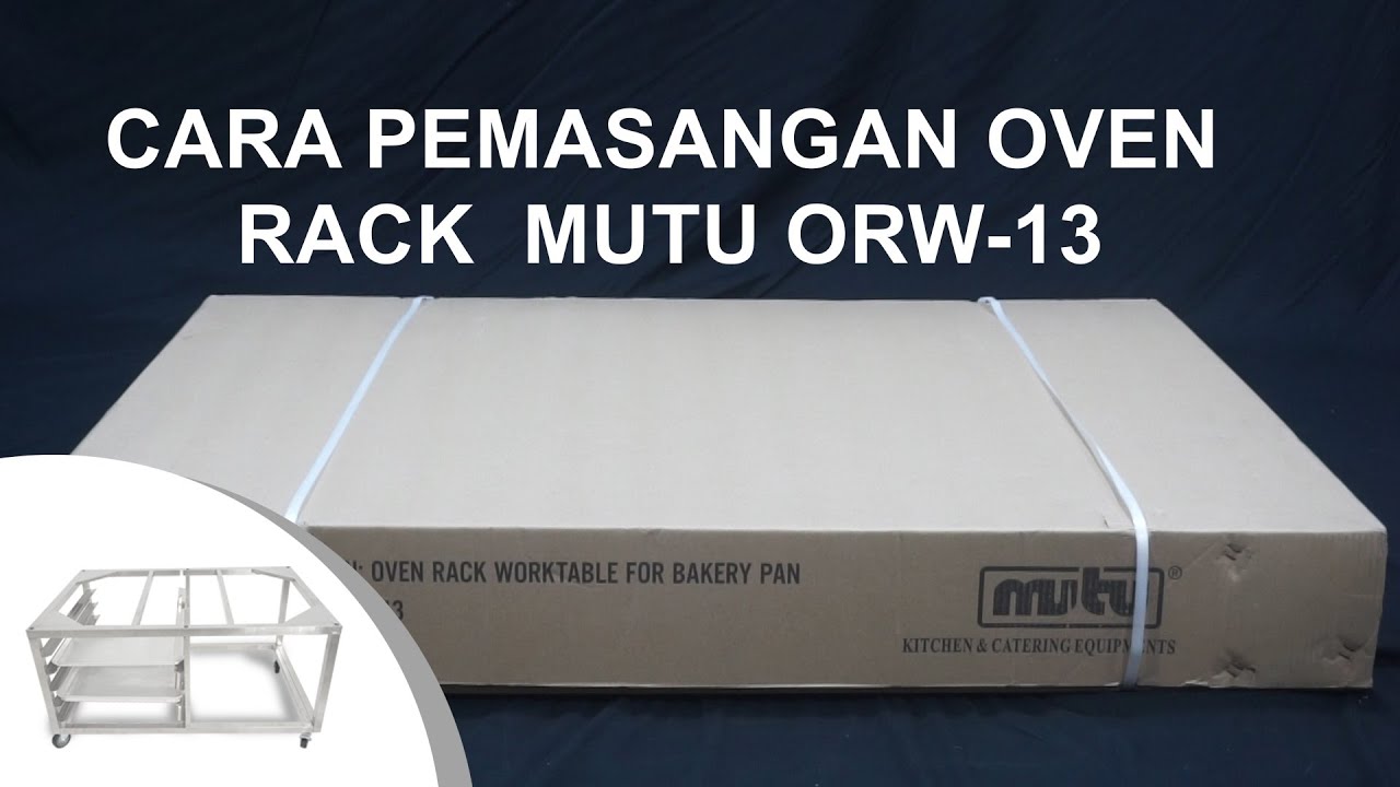 CARA PEMASANGAN OVEN RACK  MUTU ORW-13 | HOREKAMALL