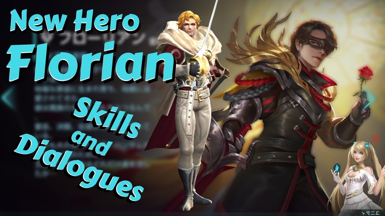 New Hero Florian Skills and Dialogues Translations | zkael★
