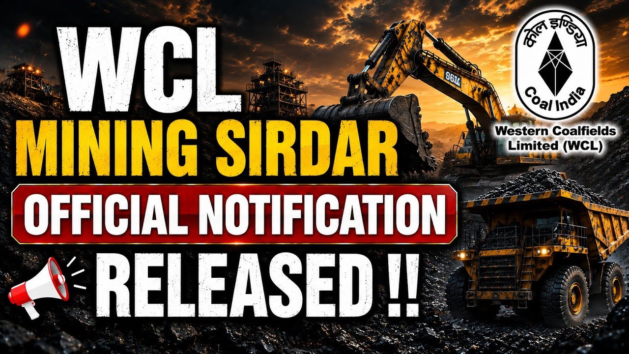 WCL Mining Sirdar Official Notification out ||