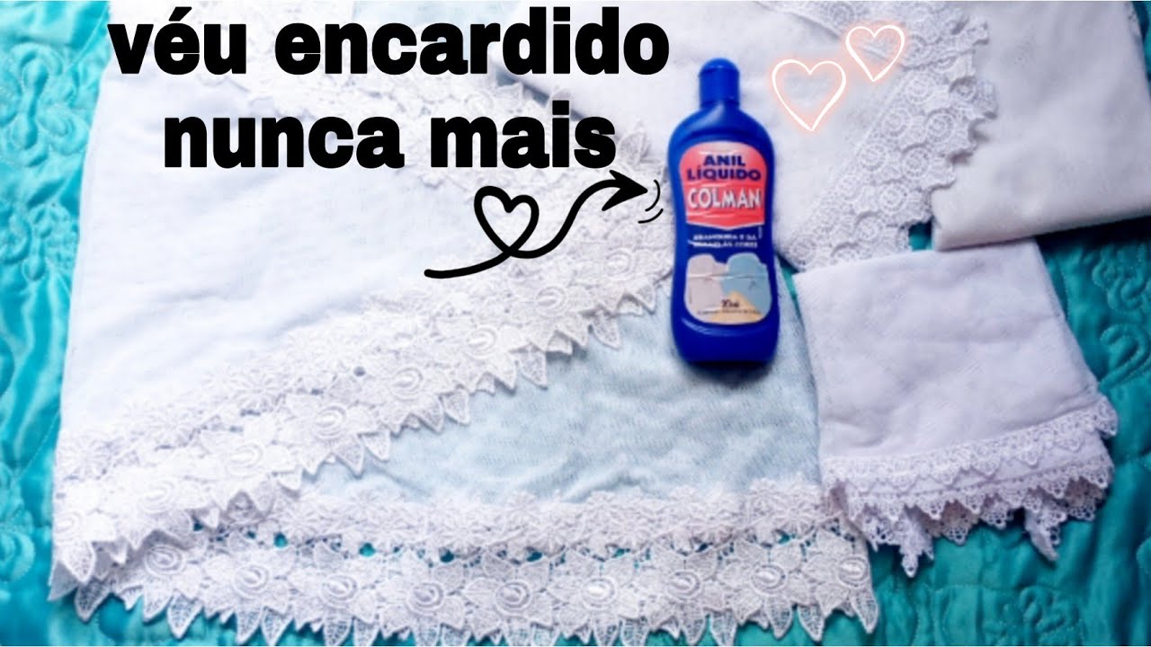 VÉU ENCARDIDO NUNCA MAIS/ CCB/ COMO LAVAR VÉU.