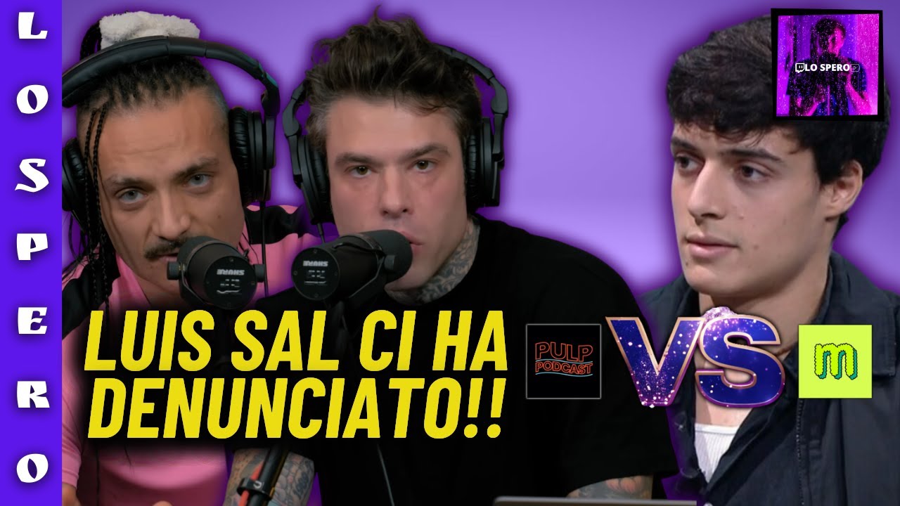 LUIS SAL DENUNCIA FEDEZ E MR MARRA PER PLAGIO: LA RISPOSTA DI MUSCHIO SELVAGGIO A PULP PODCAST!