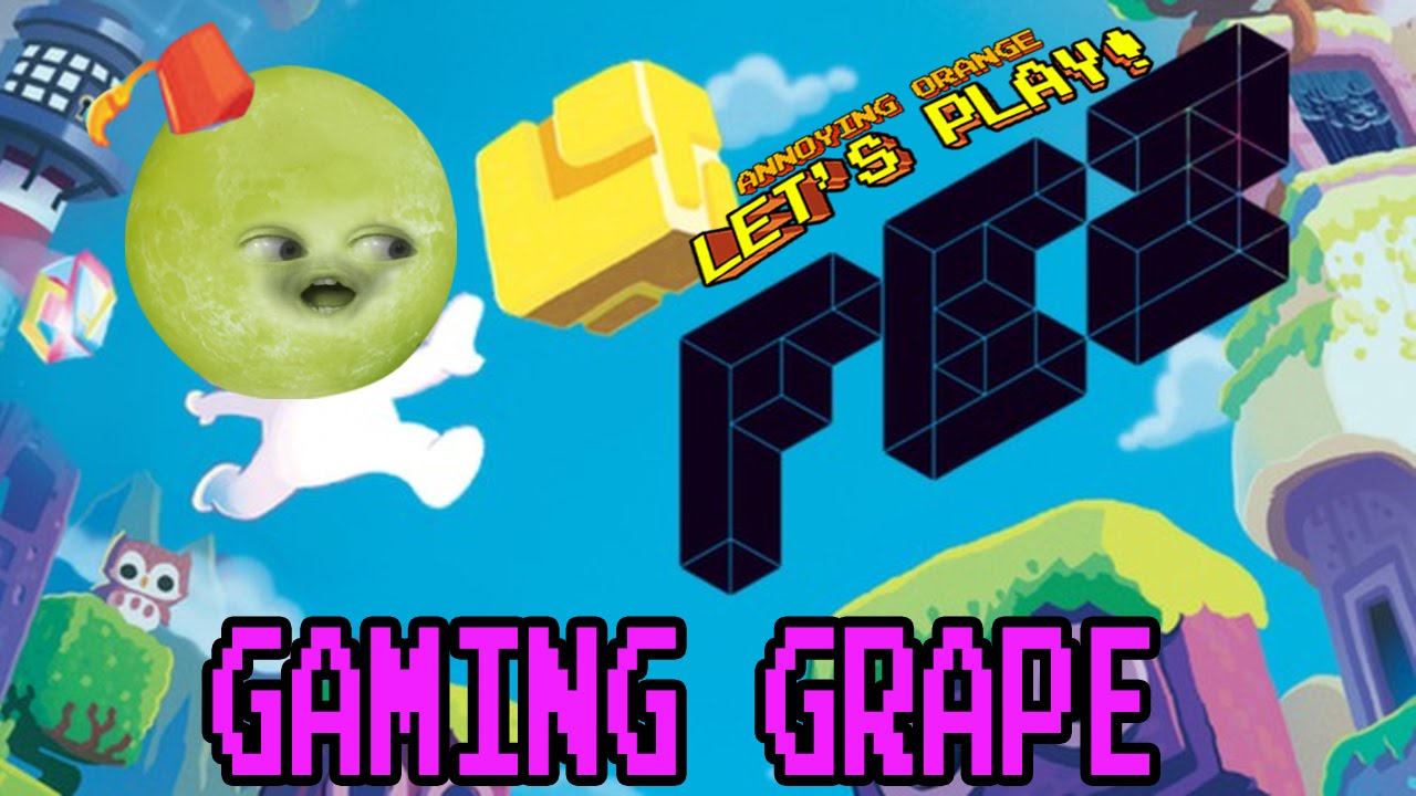 Gaming Grape Plays - FEZ