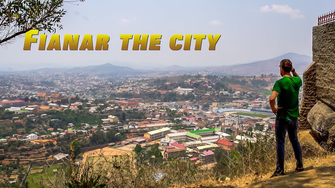 Fianarantsoa the City