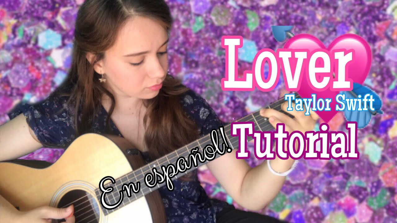 Lover (Taylor Swift) - tutorial en ESPAÑOL || Regina Rangel