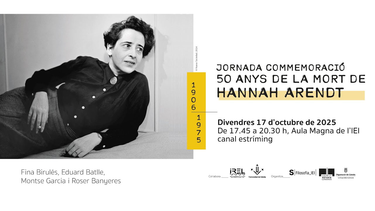 Jornada Commemoració dels 50 anys de la Mort de Hannah Arendt