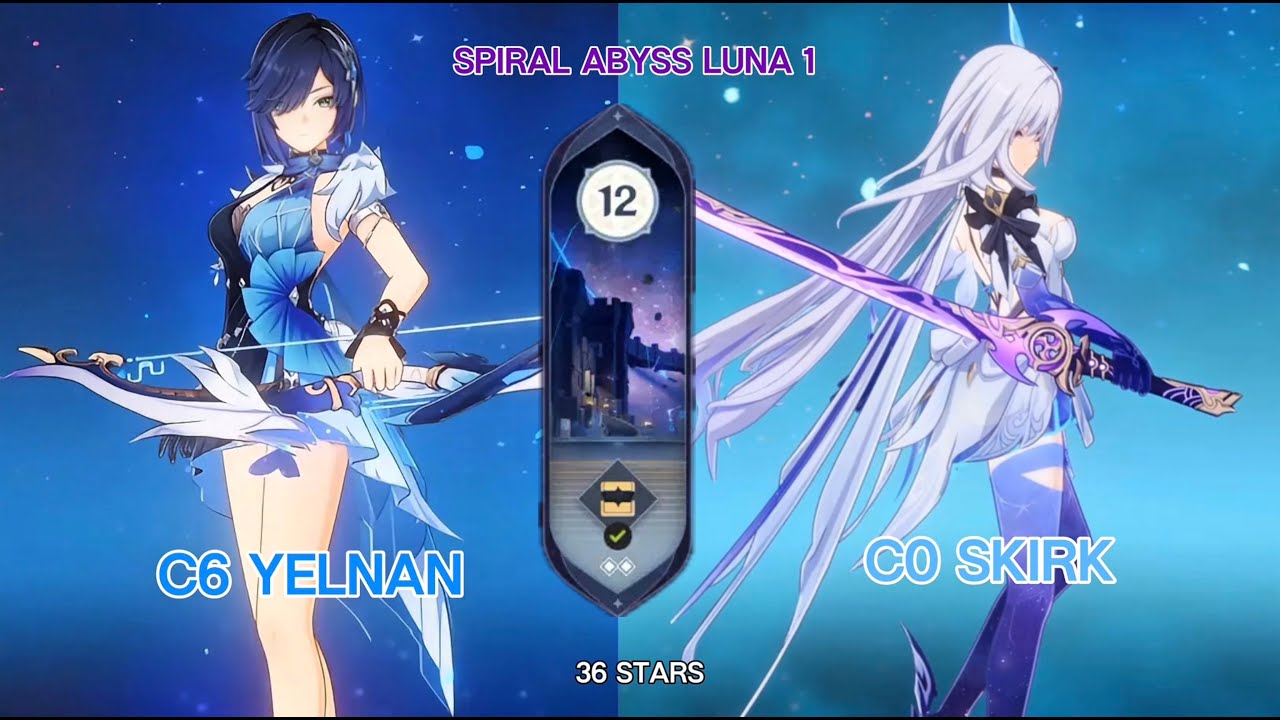 C6 Yelan Electro charged and C0 Skirk Freeze Spiral abyss version Luna 1