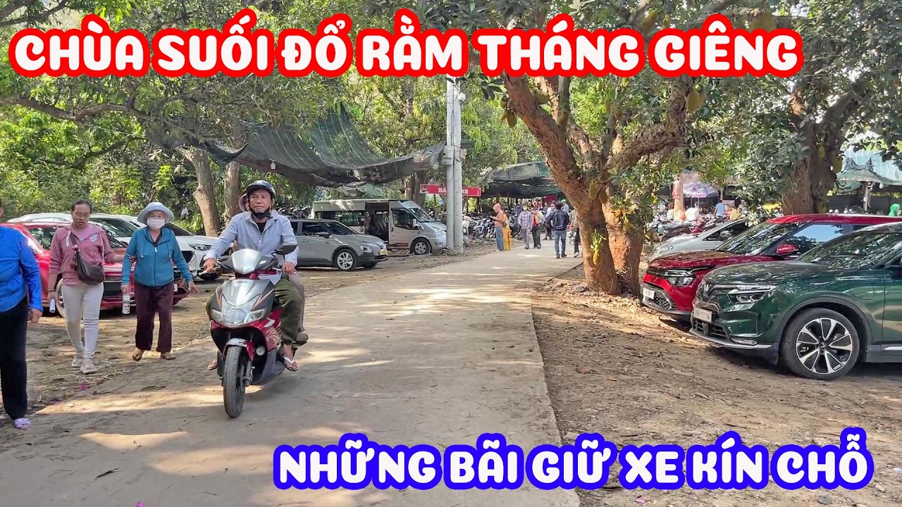 Chùa Suối Đổ nơi linh thiêng giữa núi rừng - ngày rằm tháng giêng xe ô tô đông nghẹt