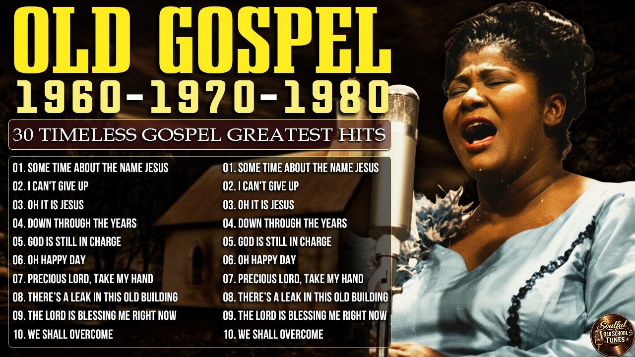 OLD GOSPEL MUSIC COLLECTION | BEST OF BLACK GOSPEL 60S 70S 80S | CLASSIC GOSPEL MUSIC OF ALL TIME