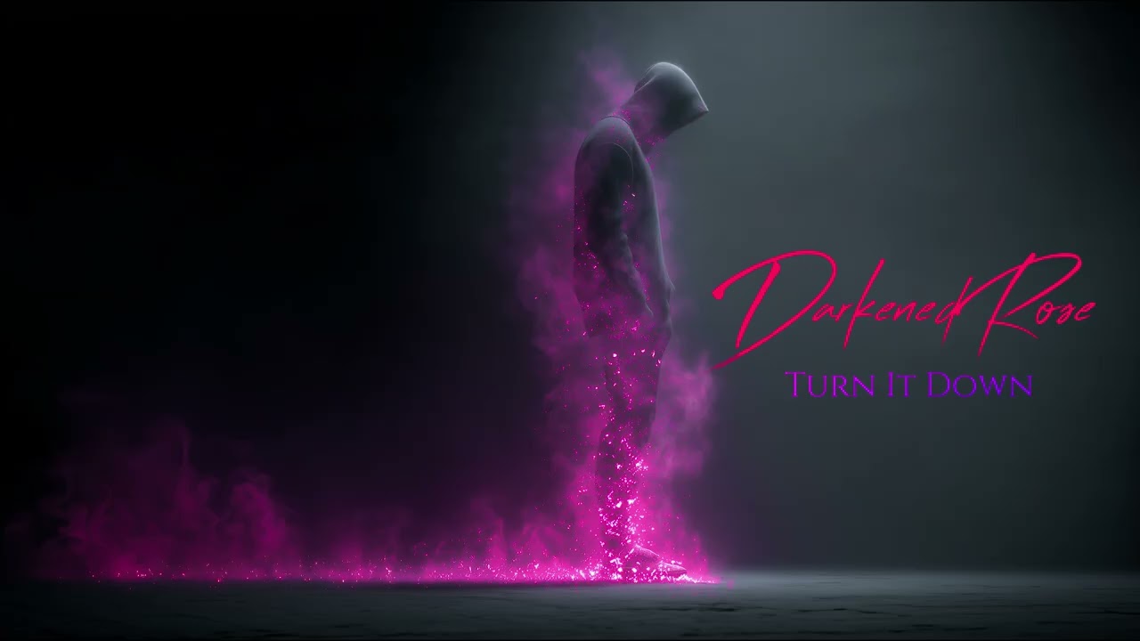 Turn It Down – Darkened Rose | DATAWRAITH (Official Audio)