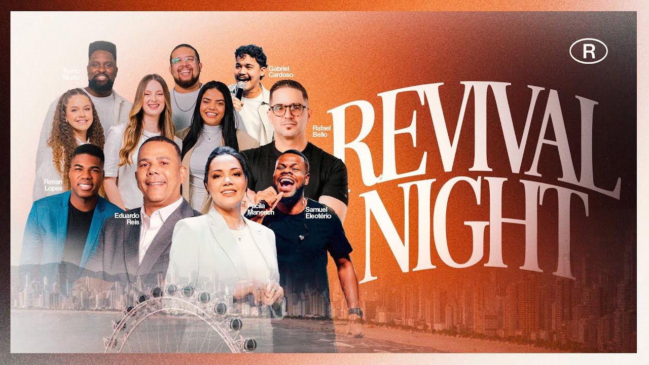 VIGÍLIA 22H |REVIVAL NIGHT