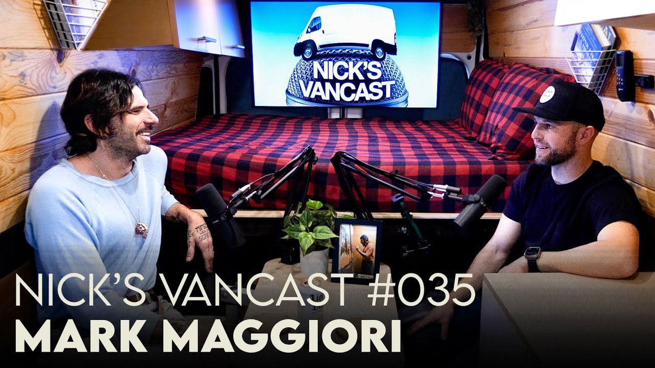 Nick's Vancast #035 - Mark Maggiori