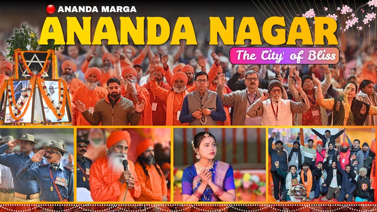 Ananda Nagar – City of Bliss | New Year DMS 2026 Complete View | Ananda Marga
