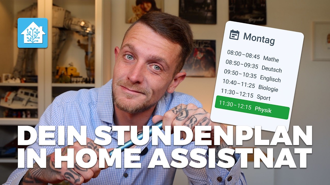 Dein Stundenplan in Home Assistant - Mit aktuellem & nächstem Fach automatisch im Dashboard