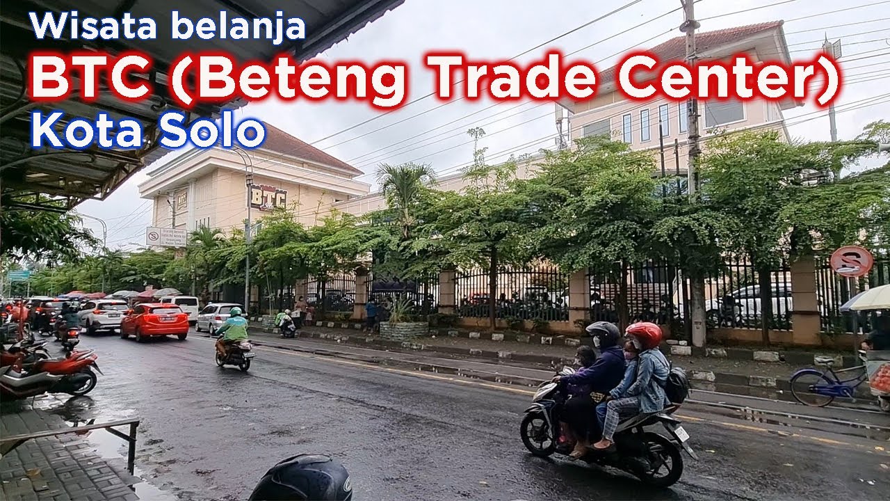 BTC  ( Beteng Trade Center ) Solo ~ mall di Solo