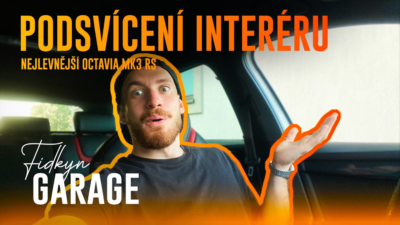 PODSVÍCENÍ INTERIÉRU | NEJLEVNĚJŠÍ OCTAVIA MK3 RS TDI
