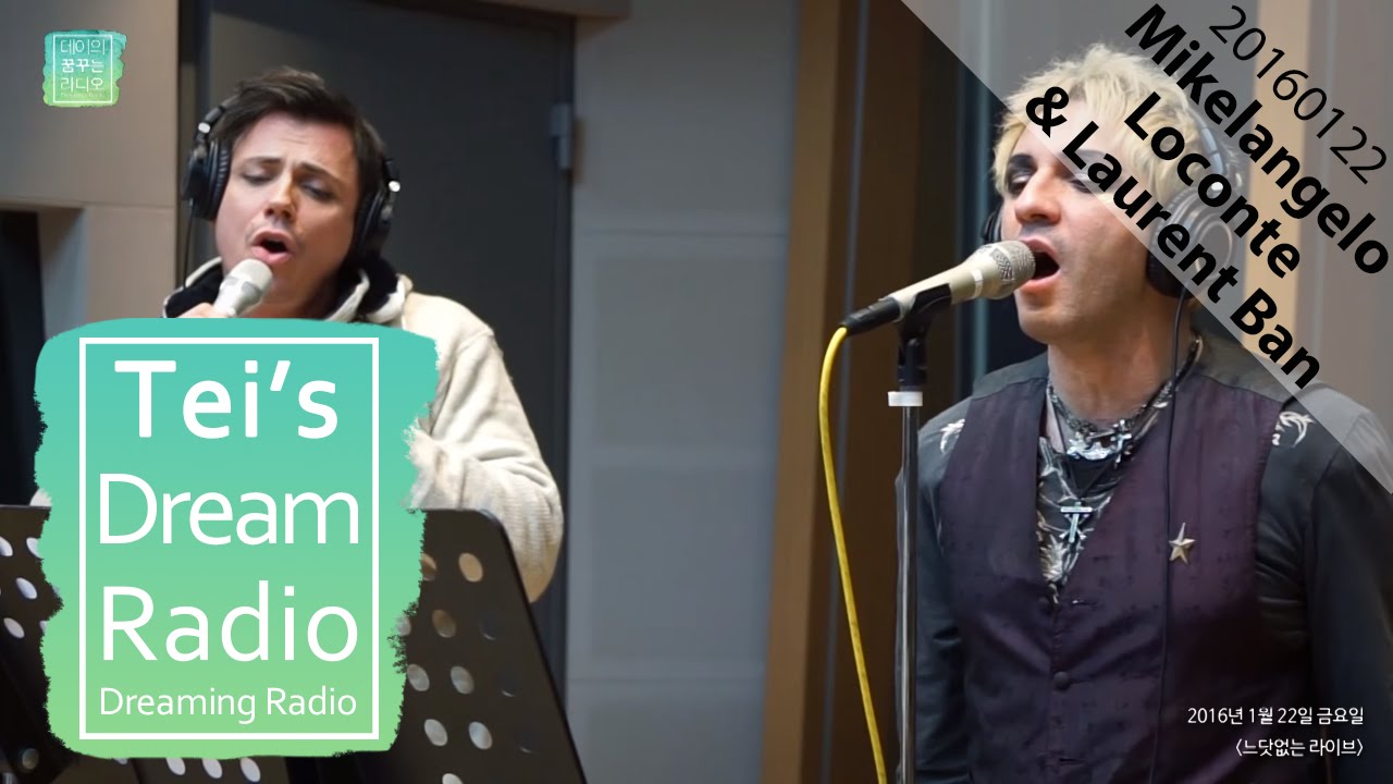 Mikelangelo Loconte & Laurent Ban - Vivre A En Crever, 미켈란젤로 로콩테 & 로랑 방 [테이의 꿈꾸는 라디오] 20160122