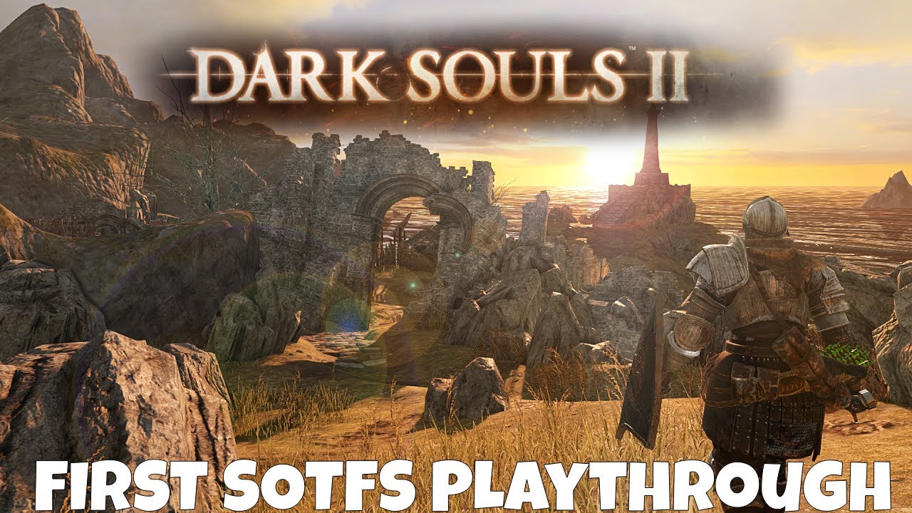 Please have mercy upon me... | Dark Souls 2 SOTFS | First Playthrough