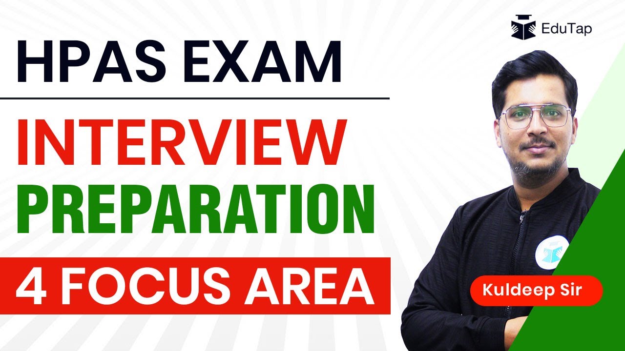 HPAS Interview Preparation Strategy | Important Tips and Guidance | HPAS  Exam Strategy