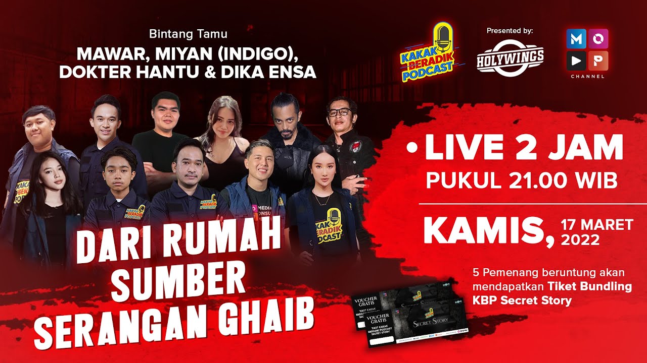 KAKAK BERADIK PODCAST (LIVE 2 JAM) - DARI RUMAH SUMBER SERANGAN GHAIB