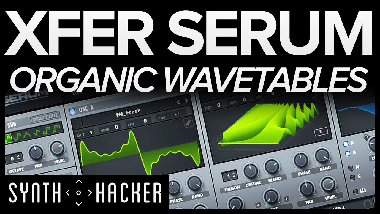 Serum Tutorial - Organic Custom Wavetables Tips & Tricks