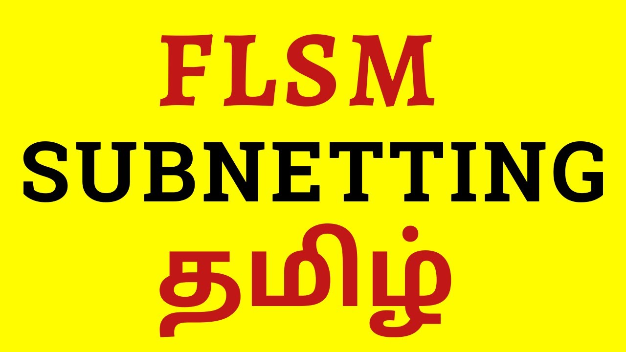 FLSM Subnetting in TAMIL || Explained step by step || CCNA Routing & Switching
