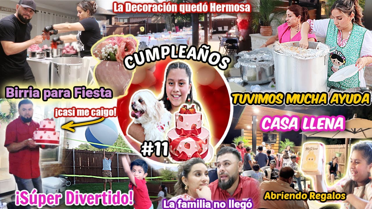 ‼️UNA día INOLVIDABLE‼️Celebramos el Cumpleaños #11 d mi Hija🍓Así organizamos su Fiesta🪅CASA LLENA⚠️