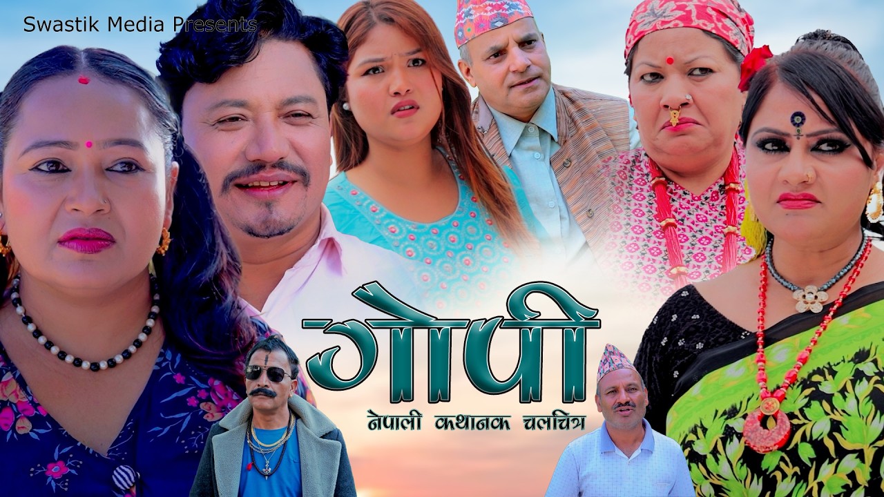 New Nepali Full Movie 2026 || GOPI ||Priya Rijal, Rohit Karki, Rachana Poudel ,Asmita Toyana , bashu