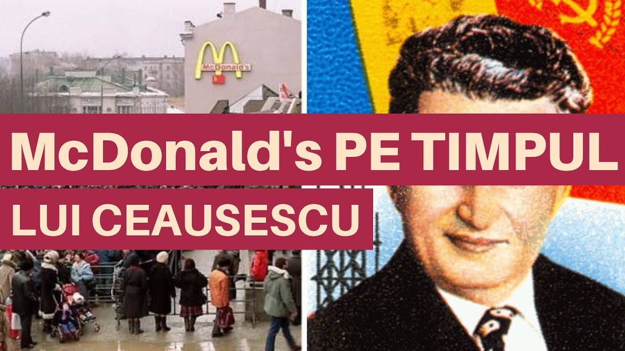 Ceaușescu și McDonald’s