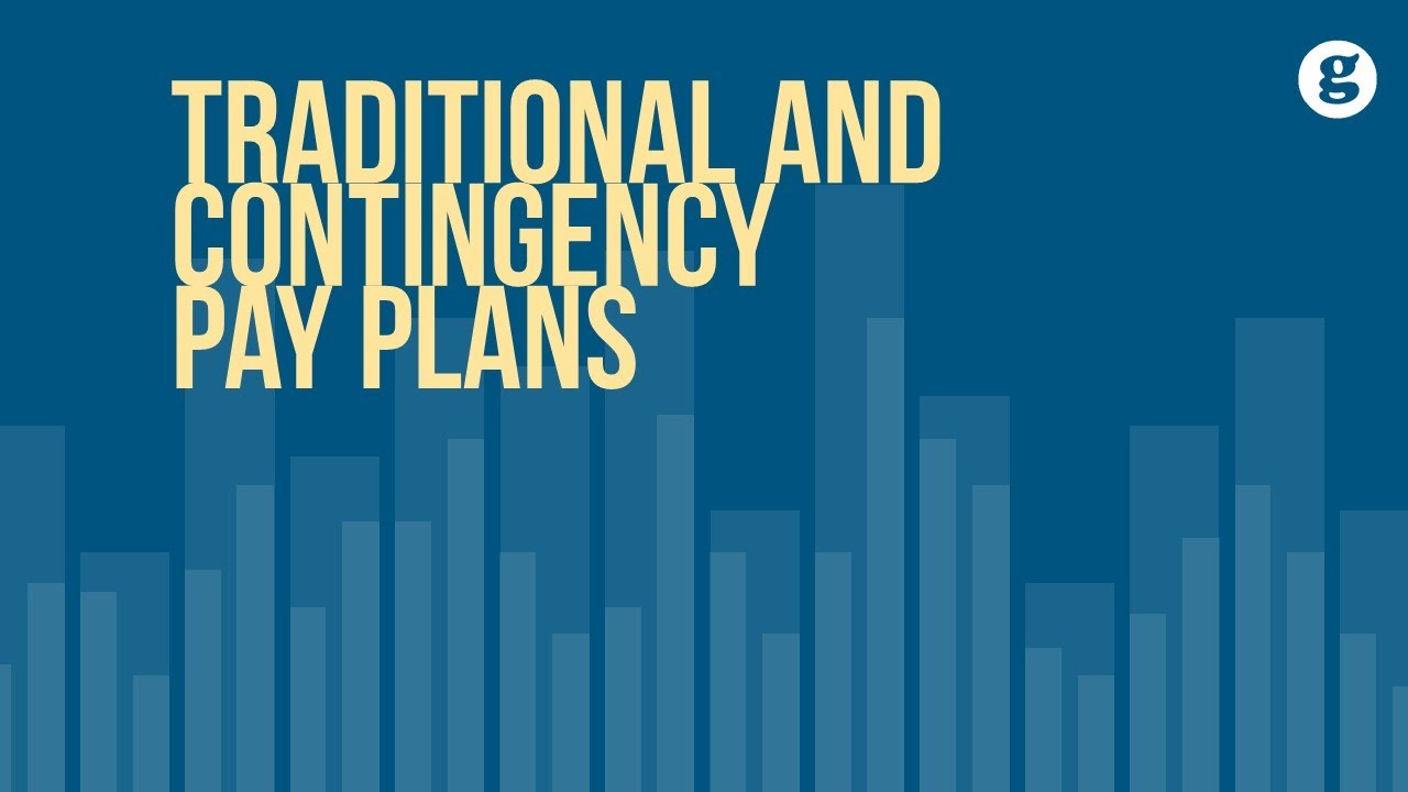 Tranditional and Contingency Pay Plans