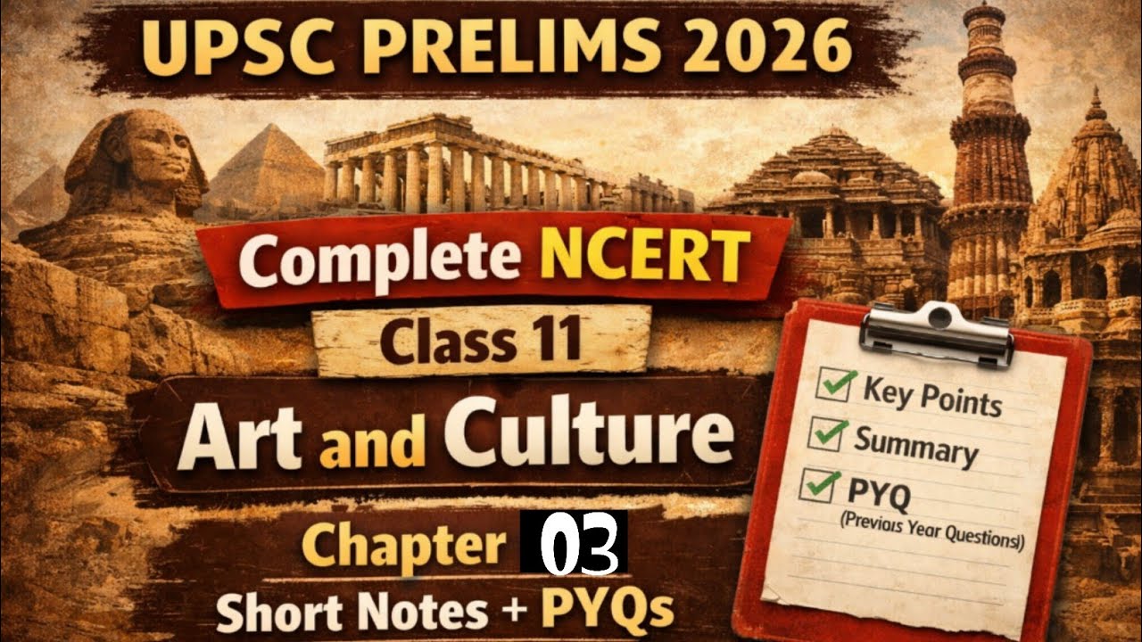 Chapter 03 Art & Culture 12th ncert for UPSC & State PSCs 📝 हिंदी माध्यम 🎯 with short notes