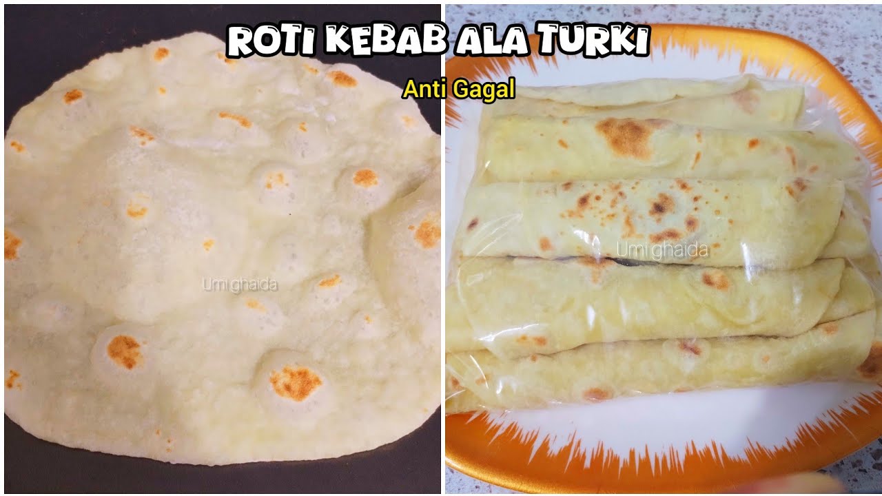 ANTI GAGAL! RESEP ROTI KEBAB ALA TURKI BISA FROZEN JUGA