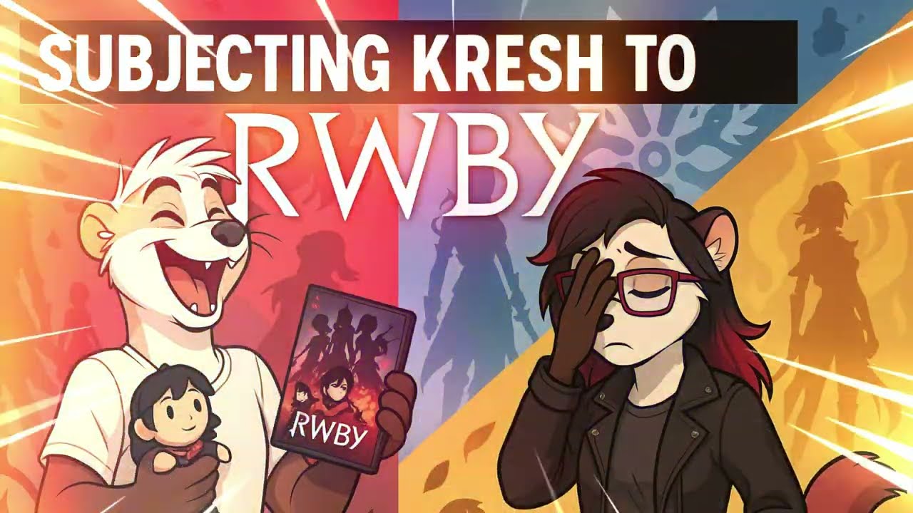 Subjecting Kresh to RWBY: Forever Fall Parts 1 and 2!