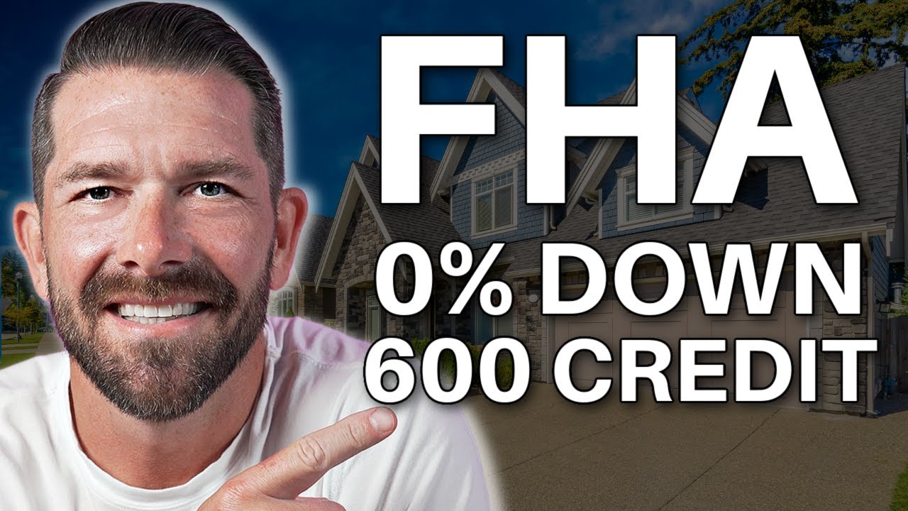FHA Loan with NO Down Payment Requirement