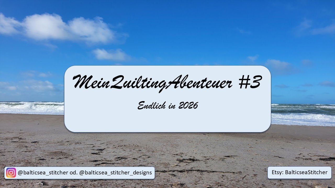MeinQuiltingAbenteuer#3